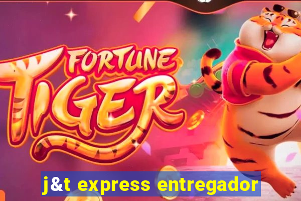 j&t express entregador